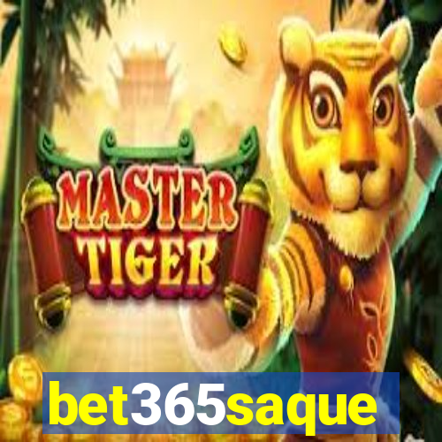 bet365saque