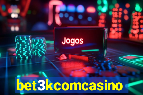 bet3kcomcasino