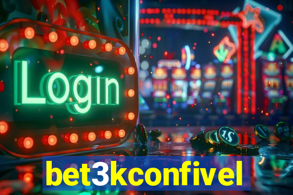 bet3kconfivel