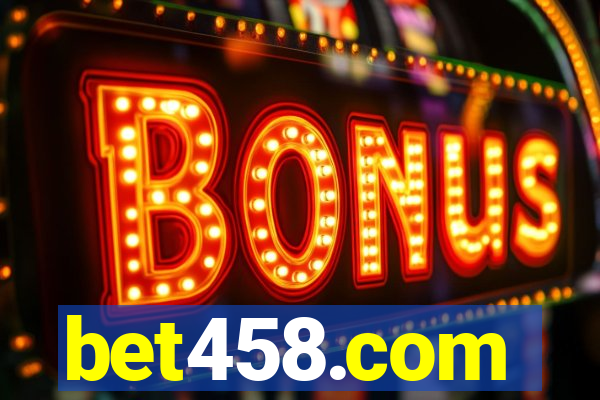 bet458.com