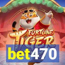 bet470