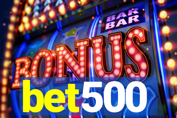 bet500