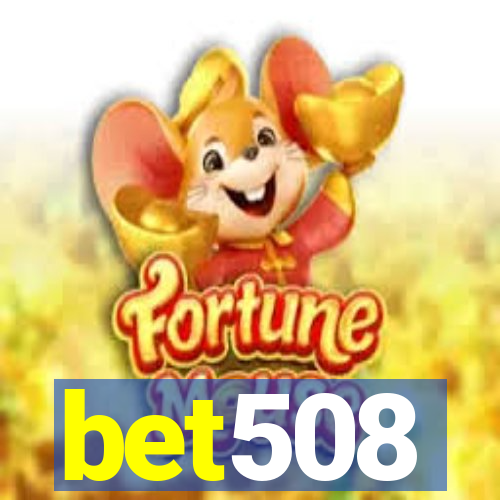 bet508