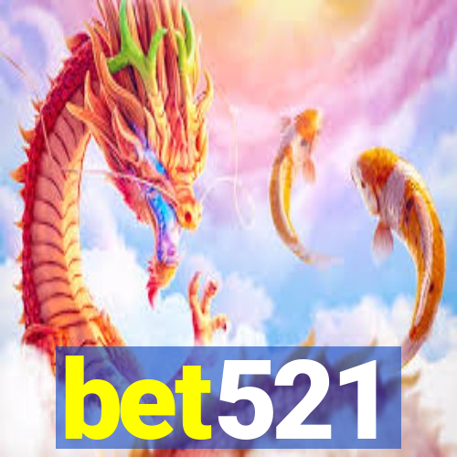 bet521