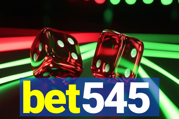 bet545