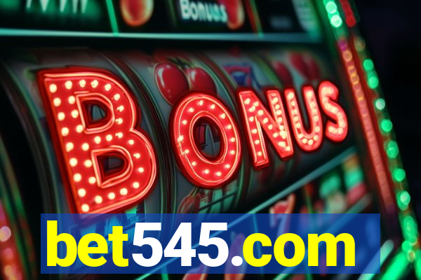 bet545.com