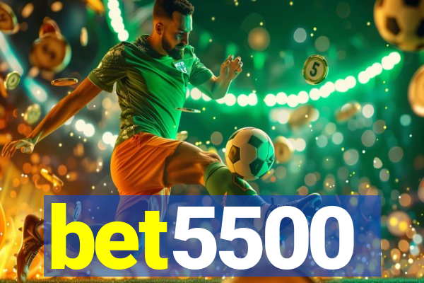 bet5500