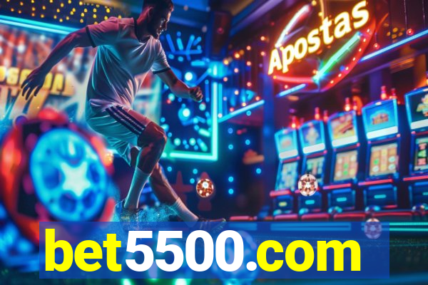 bet5500.com