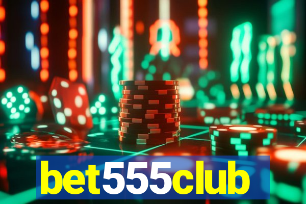 bet555club