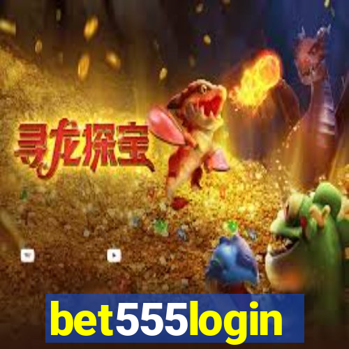 bet555login