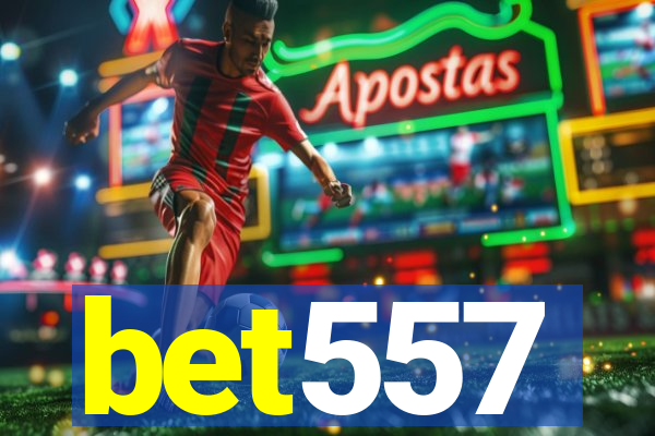 bet557