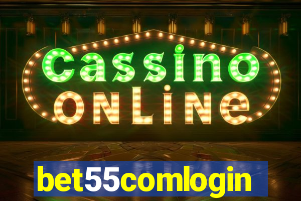 bet55comlogin