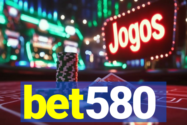 bet580