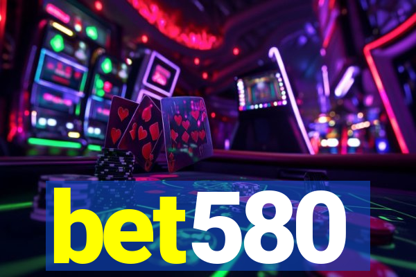 bet580