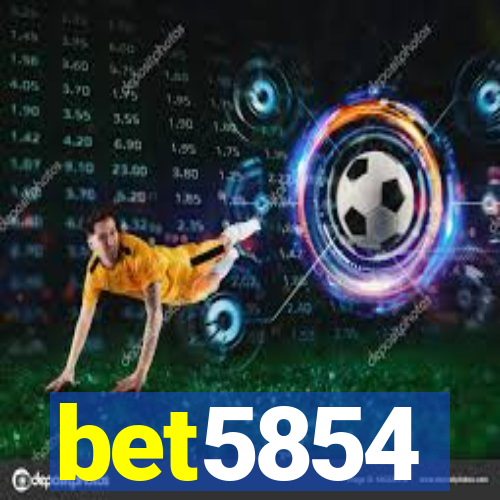 bet5854