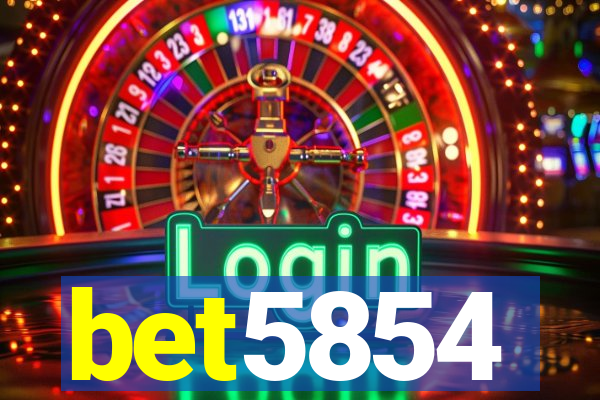 bet5854