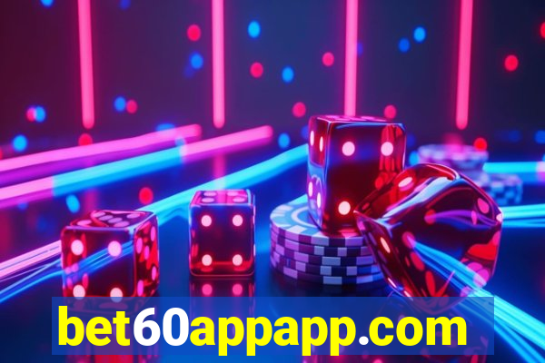 bet60appapp.com