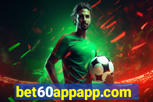 bet60appapp.com