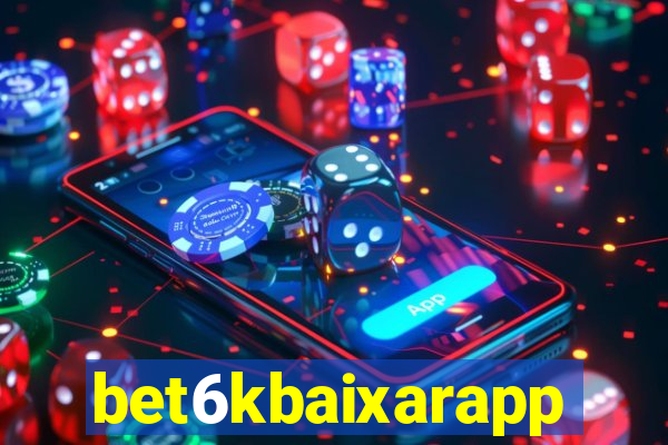 bet6kbaixarapp