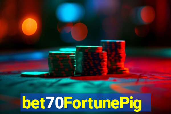 bet70FortunePig