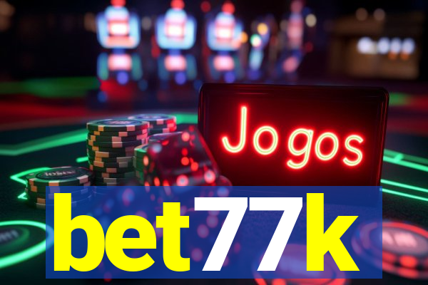 bet77k