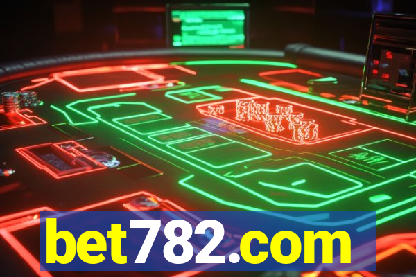 bet782.com