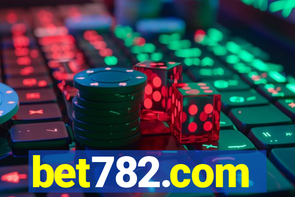 bet782.com