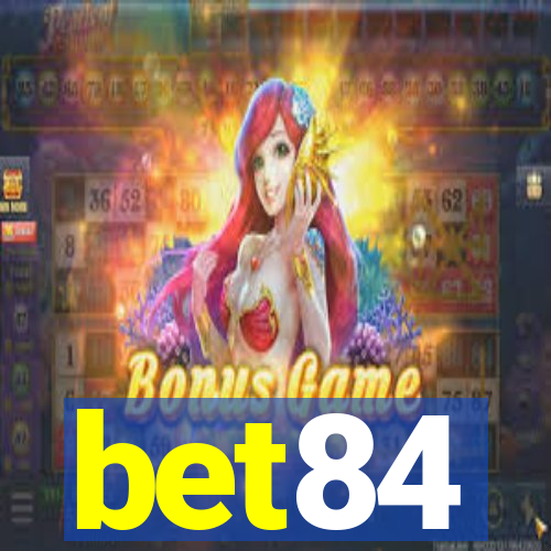 bet84