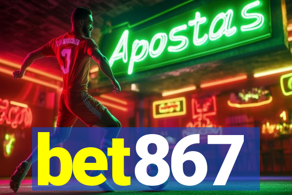 bet867