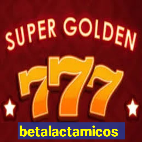 betalactamicos