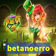 betanoerro