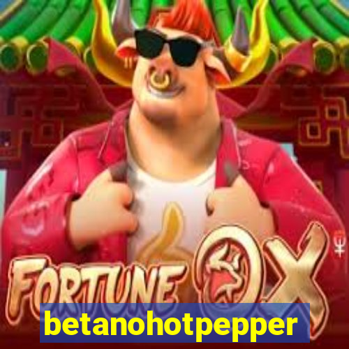 betanohotpepper