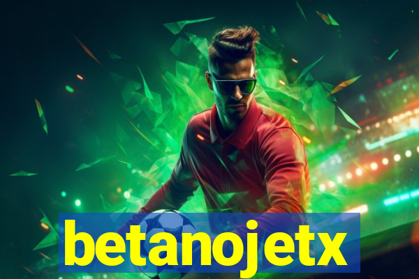 betanojetx