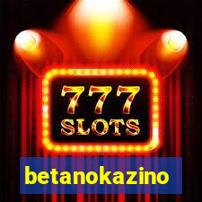 betanokazino