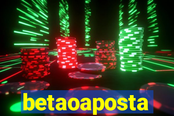 betaoaposta