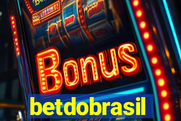 betdobrasil