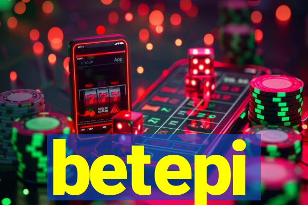 betepi