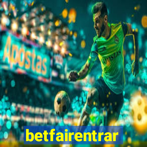 betfairentrar