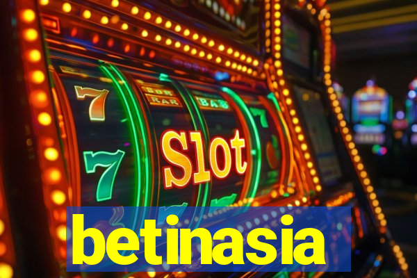 betinasia