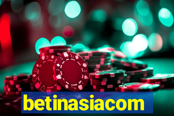 betinasiacom