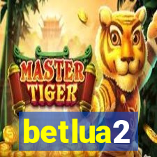 betlua2