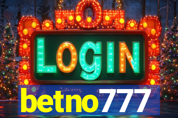 betno777