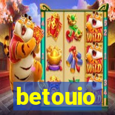 betouio