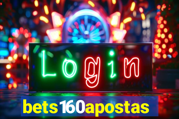 bets160apostas