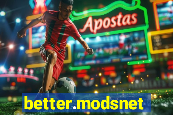 better.modsnet