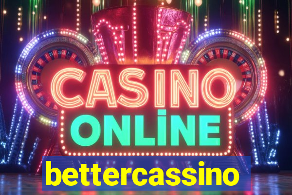 bettercassino