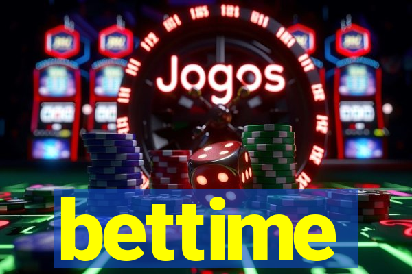 bettime