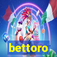 bettoro