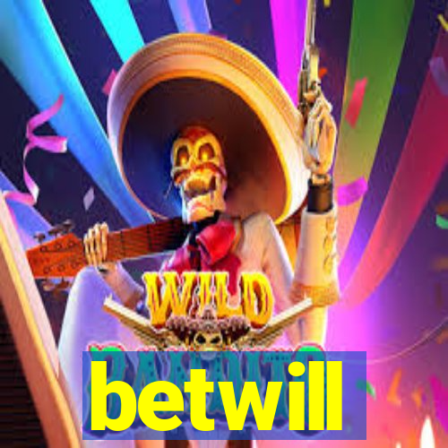 betwill