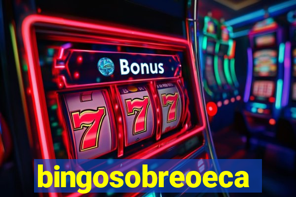 bingosobreoeca